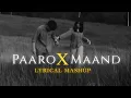 Download Lagu Paaro x Maand 😍 - Best MASHUP | Aesthetic lyrical black screen 🖤