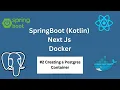 Creating a Postgres Container SpringBoot Kotlin and Postgres Rest API