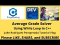 Average Grade Using While Loop in C