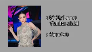 melly lee ft yunita ababil gundah official lirik video
