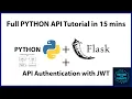 Full Python Flask API with JWT Authentication Step-by-Step Tutorial