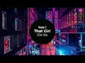Download Lagu That Girl Remix DJ Ghen - ( Version 2 ) || Bản Full Hay Nhất