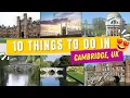 Top 10 Best Things To Do In CAMBRIDGE UK 2023 Guide
