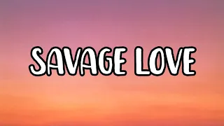 Download Jason Derulo - SAVAGE LOVE (Prod. Jawsh 685)(Lyrics) MP3