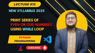Print even or odd numbers series using while loop programming using python CS306