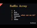 Suffix Array Is All You Need