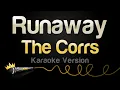 Download Lagu The Corrs - Runaway (Karaoke Version)