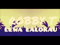 Robby T - Lewa Lalokau (Metere Crew Music)