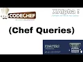 Chef Queries Solution June STARTERS 2021 CodeChef