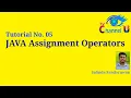 Tutorial 5 Java Assignment Operators