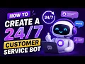 How to create a Customer Service Bot