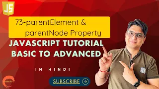 parentElement vs parentNode Property-Javascript Tutorial-for beginners HIndi