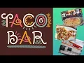 Taco Bar Authentic Mexican Fare
