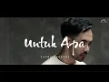 Download Lagu Untuk Apa - Maudy Ayunda (Taura Taufani Cover)