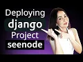 How to Deploy A Django Project - Step by step Python Webdev Tutorial Deploy Django App on Seenode