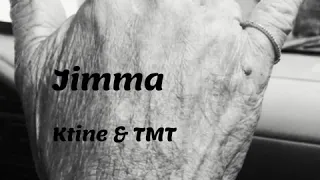 Jimma Ktine TMT 