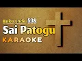 Lagu Sai Patogu Karaoke Buku Ende 508
