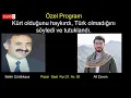 Download Lagu 🎥 Xani TV – Özel Program -“Ali Çeven: Ben Kürdüm!”
