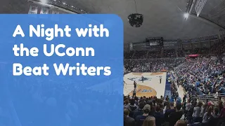 A Night with the UConn Beat Writers