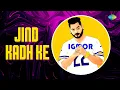 Download Lagu Jind Kadh Ke | IGMOR | Kuldeep Manak | Amarjot | Trending Punjabi Song | Munde Pind De Kuware
