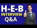 Top 25 H-E-B Interview Questions and Answers H-E-B Interview Tips to Get Hired Fast