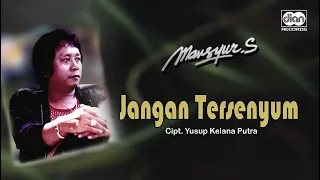 jangan tersenyum mansyur s official music video