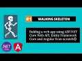 INTRODUCTION--Walking Skeleton of Angular and NET Core Complete Web Application