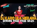 Download Lagu DJ KARO ULA MERAWA X SIRANG BAGE BAGE SAJA !! SPESIAL PARTY HAPPY NEW YEAR 2024 !! FULL BASS VIRAL