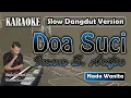 Download Lagu Doa Suci | Karaoke Nada Wanita | Imam S Arifin | Slow Dangdut Version | SiKeCe | Lirik