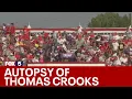 Trump rally shooting Thomas Crooks autopsy released FOX 5 News