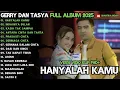 Download Lagu HANYALAH KAMU - INDAHNYA BULAN- ARJUN - DUET GERRY MAHESA FULL ALBUM 2025 - GERSYA TASYA ROSMALA