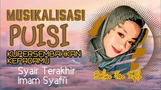 musikalisasi puisi syair terakhir imam syafii puisi