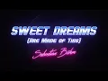Sebastian Böhm - Sweet Dreams (Are Made of This) ("Eurythmics" Epic Cover)
