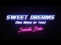 Download Lagu Sebastian Böhm - Sweet Dreams (Are Made of This) (\