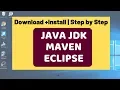 How to install JAVA MAVEN ECLIPSE on Windows 10 Step by Step Full