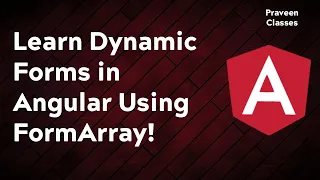 Learn Dynamic Forms in Angular Using FormArray 2022