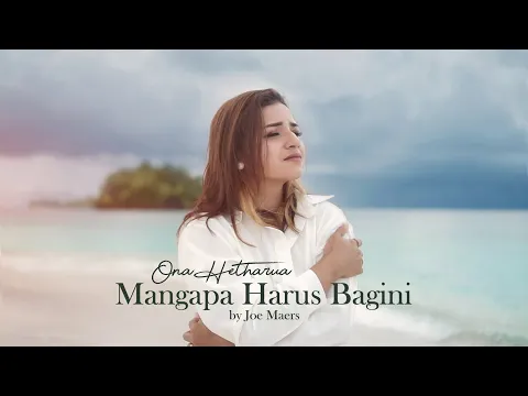 Download MP3 MANGAPA HARUS BAGINI - ONA HETHARUA