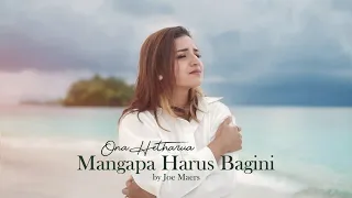 MANGAPA HARUS BAGINI - ONA HETHARUA