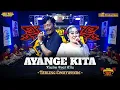 Download Lagu AYANGE KITA - ELA PESEK - TARLING EVERYWHERE - LANGIT MUSIC PANTURA