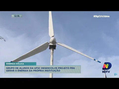 Alunos da UFSC de Araranguá desenvolvem projeto que cria do zero gerador de energia eólica