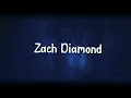 Zach Diamond - 99 (Lyric Video)