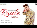 Raule - Jassa Dhillon Gurlez Akhtar Sukh Sanghera DilpreetLyrics