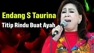 Download Endang S. Taurina - Titip Rindu Buat Ayah Lyrics MP3