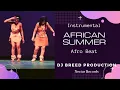 Download Lagu Afro Beat - African Summer  - Instrumental - [Prod By: Dj Breed]