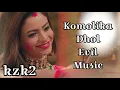 Download Lagu Kzk2 - Komolika Dhol Evil Music