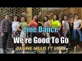 We're Good to Go | Daphne Willis & Lonis | LINE DANCE | Pop | D2D Studio Medan |Choreo by Rob Fowler
