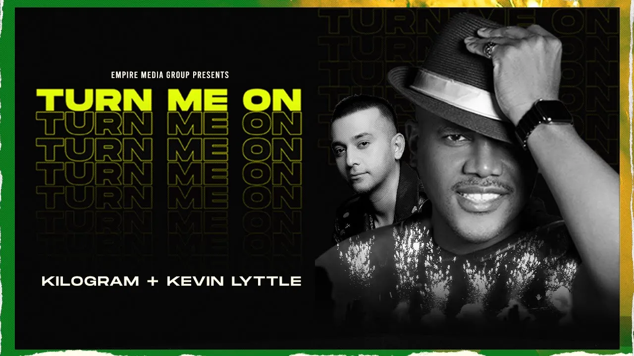 DJ KILOGRAM x KEVIN LYTTLE -TURN ME ON (OFFICIAL VIDEO) DJ KILOGRAM x KEVIN LYTTLE -TURN ME ON (OFFICIAL VIDEO)