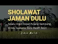 Lagu Sholawat Jaman Dulu Full Tanpa Musik, Rindu Suasana di Kampung Saat Masih Kecil - Zikir Malik