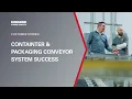 Container Packaging Conveyor System Installation Raymond Storage Concepts