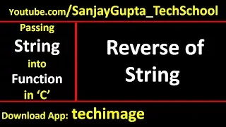 Print reverse of string by passing string into function in c programming language by Sanjay Gupta